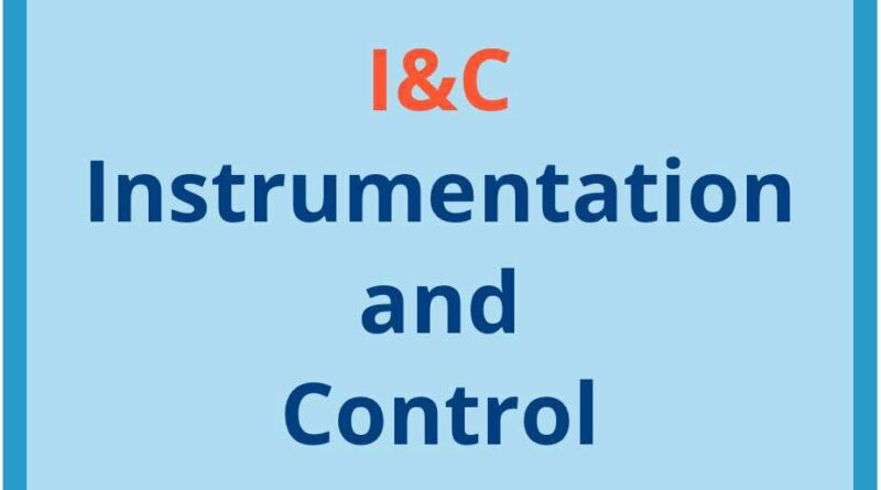 I&C full form in instrumentation