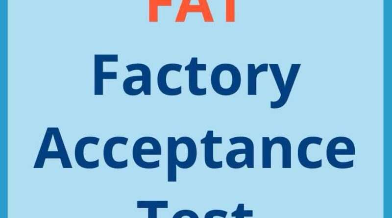 FAT full form in instrumentation