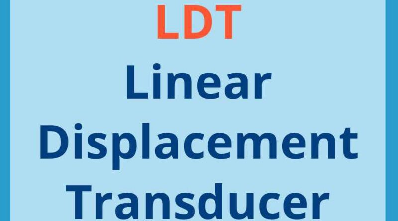 LDT full form in instrumentation