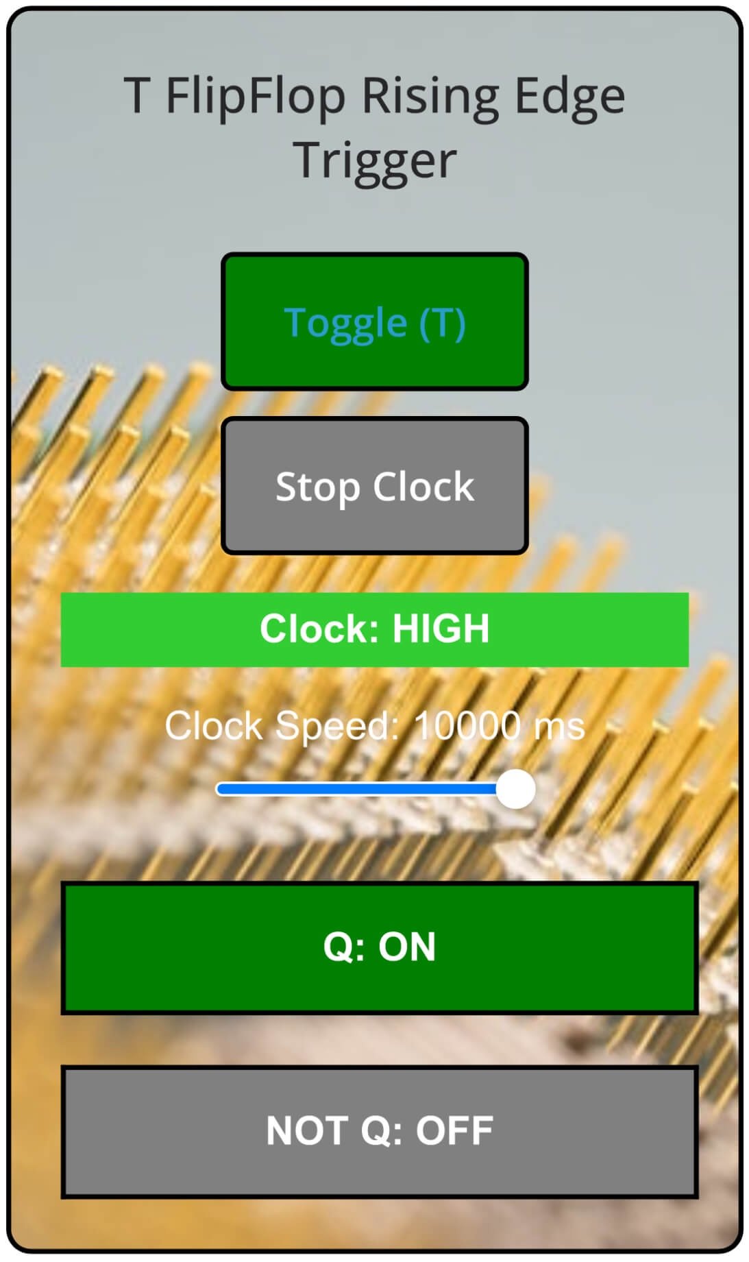 Controls Rising Edge T FlipFlop Rising Edge Triggered Simulator – Visual Logic Tool